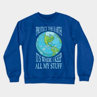 Happy Earth Day! Crewneck Sweatshirt